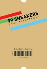 99 sneakers pour transfuges