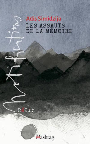 Les assauts de la mémoire