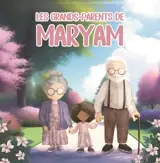 Les grands-parents de Maryam