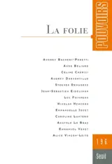 Pouvoirs, n° 196. La folie