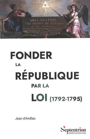 Fonder la République par la loi (1792-1795) : le Comité de législation de la convention nationale