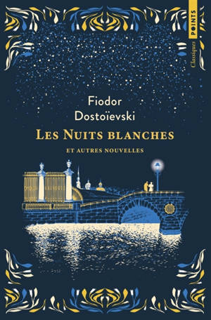Les nuits blanches : et autres nouvelles