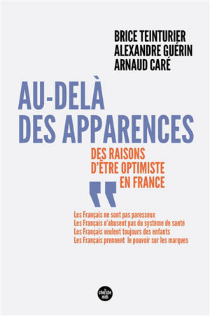 Au-delà des apparences : des raisons d'être optimistes en France