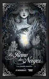 La reine des neiges : les amants maudits