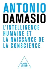 L'intelligence humaine et la naissance de la conscience