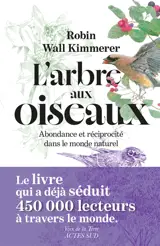 L'arbre aux oiseaux : abondance et réciprocité dans le monde naturel