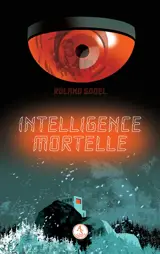 Intelligence mortelle