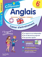 Pour comprendre, anglais 6e, 11-12 ans : cahier d'entraînement