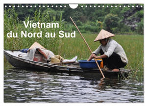 Vietnam du Nord au Sud (Calendrier mural 2026 DIN A4 vertical), CALVENDO calendrier mensuel : Voyage du Nord au Sud du Vietnam