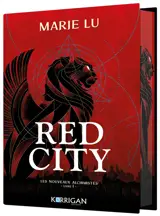 Les nouveaux alchimistes. Vol. 1. Red city