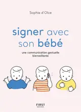 Signer avec son bébé : une communication gestuelle bienveillante