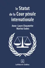 Le statut de la Cour pénale internationale