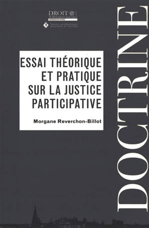 Essai théorique et pratique sur la justice participative