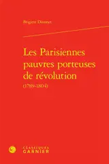 Les Parisiennes pauvres porteuses de révolution (1789-1804)