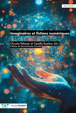 Imaginaires et fictions numériques