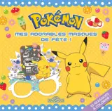 Pokémon : mes adorables masques de fête !