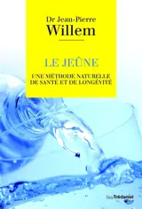 Le jeûne : une méthode naturelle de santé et de longévité
