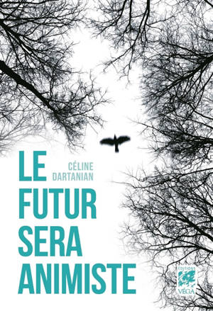 Le futur sera animiste