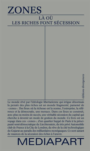 Zones : là où les riches font sécession