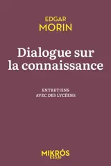 Dialogue sur la connaissance : entretiens avec des lycéens