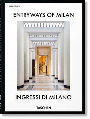 Entryways of Milan. Ingressi di Milano