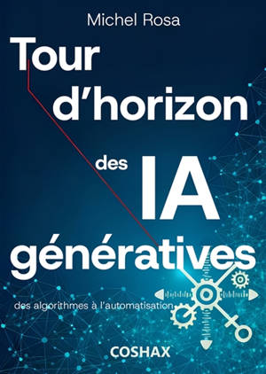 Tour d'horizon des IA génératives