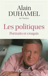 Les politiques : portraits et croquis