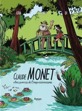 Monet : aux sources de l'impressionnisme