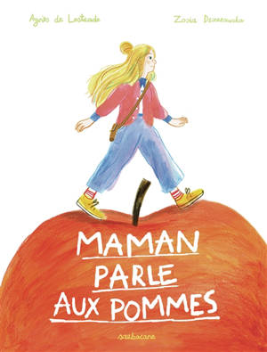Maman parle aux pommes