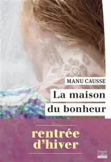 La maison du bonheur