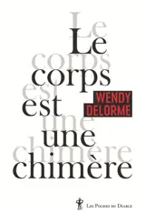 Le corps est une chimère