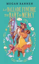 La ballade funèbre de Hart & Mercy