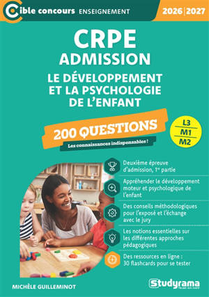 CRPE admission, L3, M1, M2 : 200 questions, le développement et la psychologie de l'enfant : 2026-2027