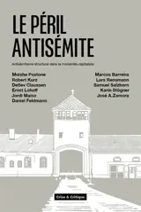 Le péril antisémite : antisémitisme structurel dans la modernité capitaliste