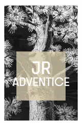 JR : Adventice