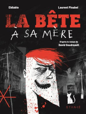 La bête à sa mère : Le roman graphique