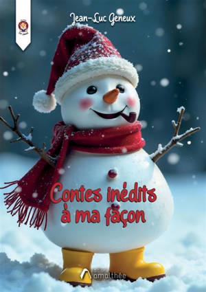 Contes inédits à ma façon