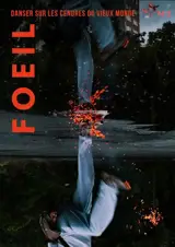 Foeil, n° 1. Danser sur les cendres du vieux monde