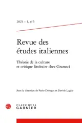 Revue des études italiennes, n° 5. Théorie de la culture et critique littéraire chez Gramsci