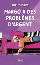 Margo a des problèmes d'argent