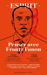 Esprit, n° 529-530. Penser avec Frantz Fanon