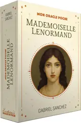 Mademoiselle Lenormand : mon oracle de poche