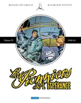 Les pionniers de l'espérance : intégrale. Vol. 6. 1960-61