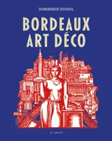 L'Art déco à Bordeaux