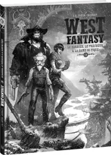 West fantasy. Vol. 6. Le barbier, le prêcheur & la dame de pique