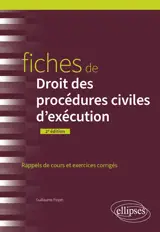 Fiches de droit des procédures civiles d'exécution : rappels de cours, exercices corrigés