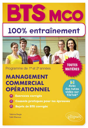 BTS MCO, management commercial opérationnel : tout-en-un, programmes de 1re et 2e années : annales corrigées
