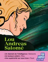 Si tu veux une vie, vole-la : Lou Andreas-Salomé