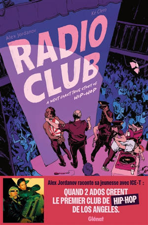 Radio club : a west coast true story of hip-hop