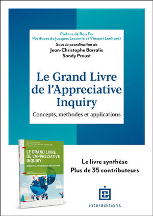 Le grand livre de l'appreciative inquiry : concepts, méthodes et applications